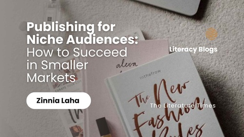 Read more about the article Publishing for Niche Audiences: How to Succeed in Smaller Markets