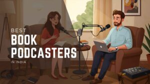 Read more about the article Top 5 Book Podcasters in India You Should Be Listening To In 2026