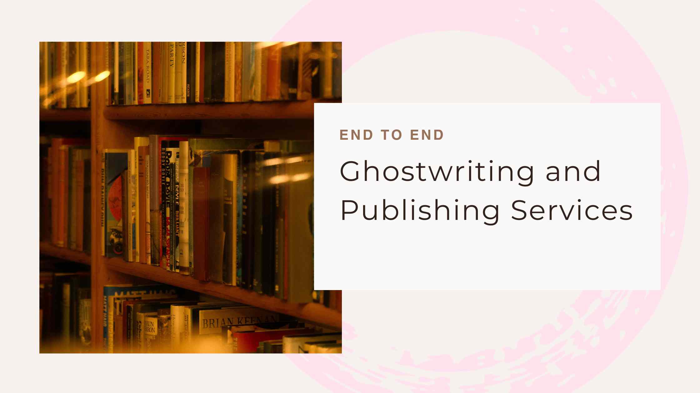 End to End Best Ghostwriting and Publishing